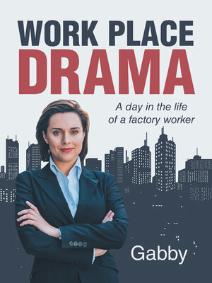 cover image of Work Place Drama